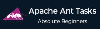 Apache ANT Tasks Tutorial