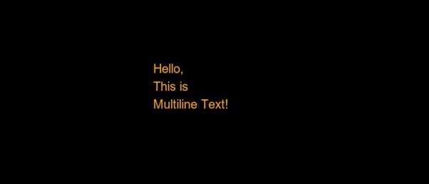 multiline text black background